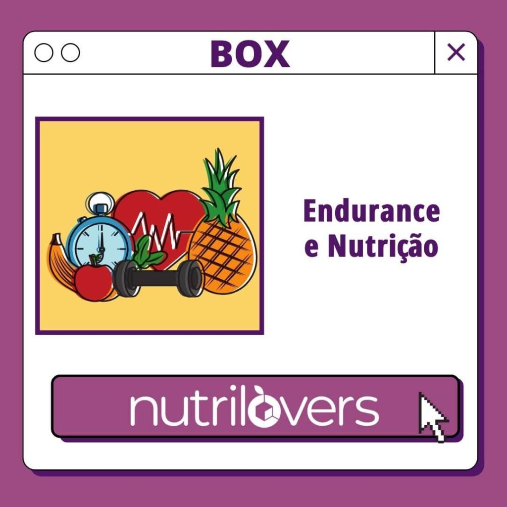 BOX 18 – Endurance e Nutrição