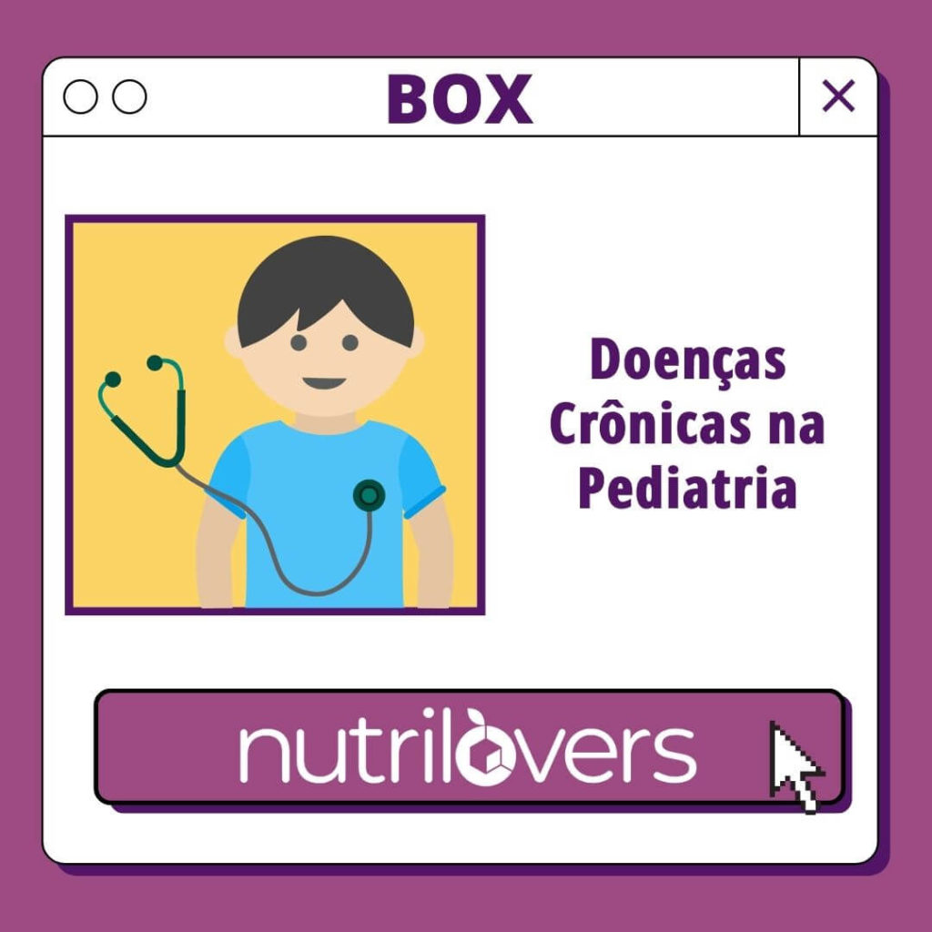 BOX 21 – Doenças Crônicas na Pediatria