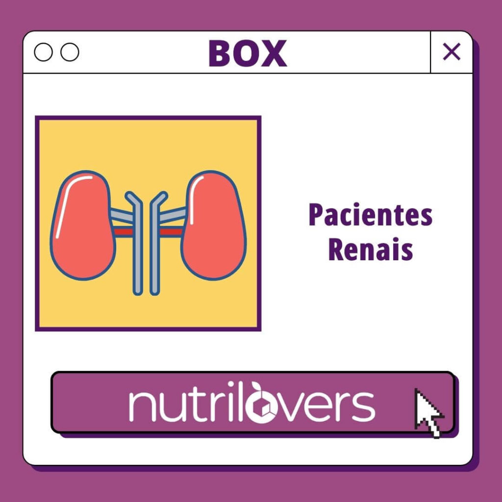 BOX 25 – Pacientes Renais